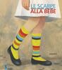 Copertina del libro Le scarpe alla bebè 