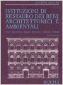 Istituzioni di restauro dei beni architettonici e ambientali