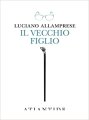 Il vecchio figlio