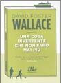 Una cosa divertente che non farò mai più