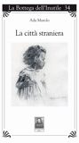 La città straniera