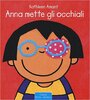 Copertina del libro Anna mette gli occhiali 
