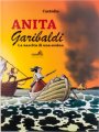 Anita Garibaldi. La nascita di un'eroina