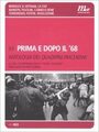 Prima e dopo il '68. Antologia dei Quaderni piacentini