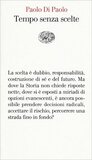 Tempo senza scelte