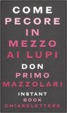 Come pecore in mezzo ai lupi