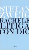 Rachele litiga con Dio