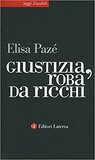 Giustizia, roba da ricchi