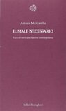 Il male necessario. Etica ed estetica sulla scena contemporanea