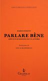 Parlare bène. Appunti di dizione di un attore