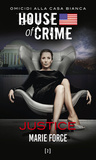 House of Crime. Justice