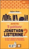 Avete il gabbiano Jonathan Listerine?