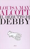 Il debutto di Debby