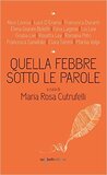 Quella febbre sotto le parole