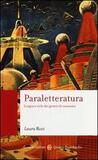 Paraletteratura. Lingua e stile dei generi di consumo