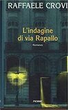 L'indagine di via Rapallo